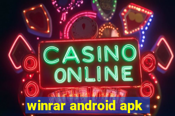 winrar android apk